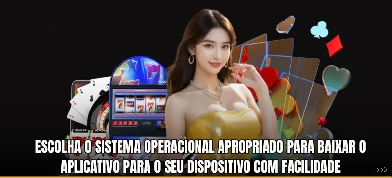 Aplicativo móvel pp6 para iOS e Android